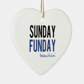 Sunday Funday Beachin' Keramisch Ornament (Rechts)