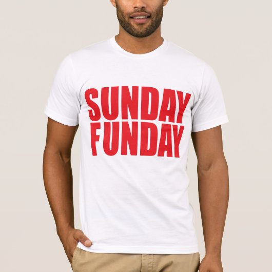 Sunday Funday Bella Canvas T-Shirt (Voorkant)