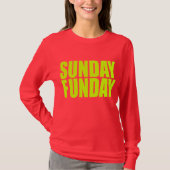 Sunday Funday Dames Long Hoeve T-shirt (Voorkant)