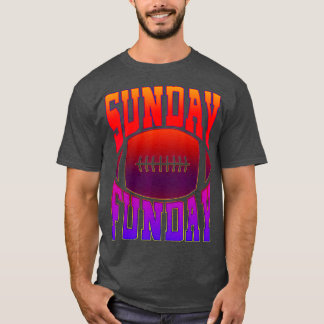Sunday Funday  Fun Day Sports Design (53) T-shirt