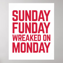 Sunday Funday Funny Quote Poster