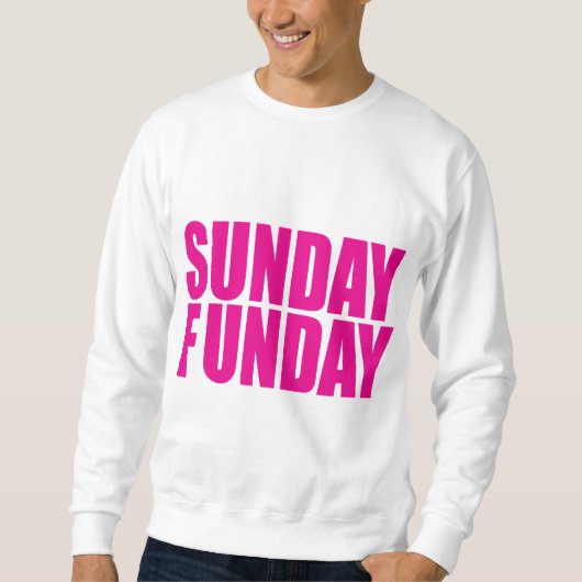 Sunday Funday Sweatshirt (Voorkant)