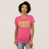 Sunday Funday T-shirt (Voorkant volledig)