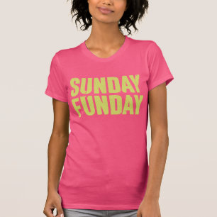 Sunday Funday T-shirt