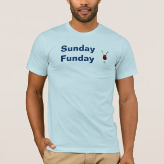 Sunday Funday T-shirt