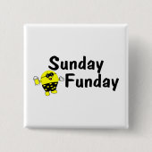 Sunday Funday Vierkante Button 5,1 Cm (Voorkant)