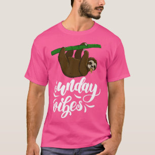 Sunday Vibes Funny Sleepy Head Sloth Love Women Pi T-shirt