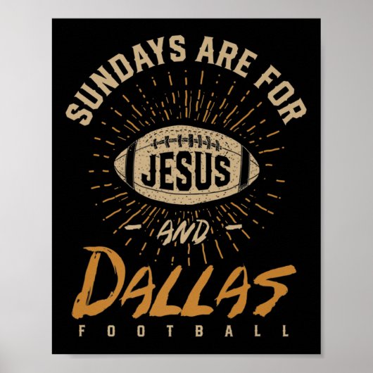 Sundays Are For Jesus And Dallas Football Texas Ho Poster (Voorkant)