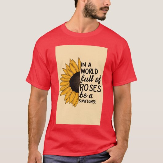 Sunflower and Roses Inspirational Quote retro T-shirt (Voorkant)