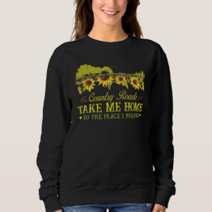 Sunflower Country Roads Take Me Home Farmer Trui