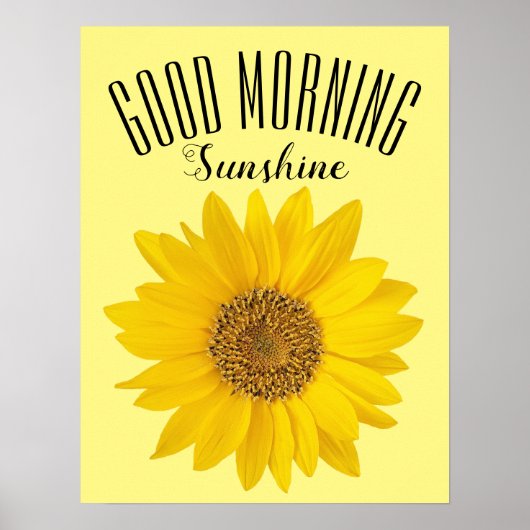 Sunflower Good Morning Sunshine Poster (Voorkant)