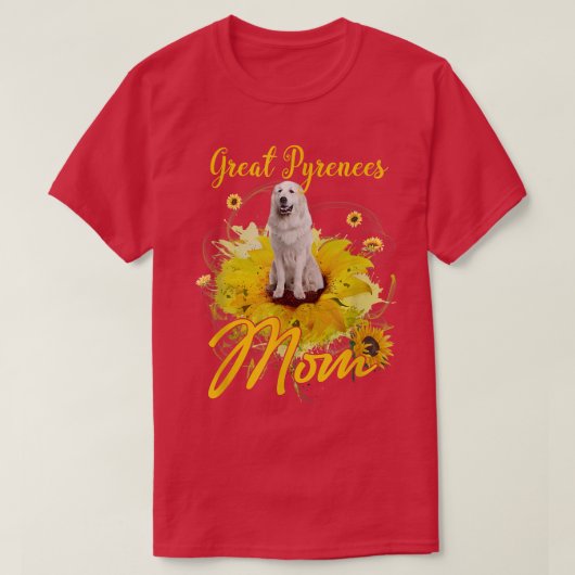 Sunflower Great Pyrenees Mom Dog Lover Mother's T-shirt (Design voorkant)