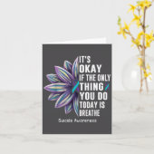 Sunflower Its Okay If The Only Thing You Do Today  Kaart (Gele Bloem)