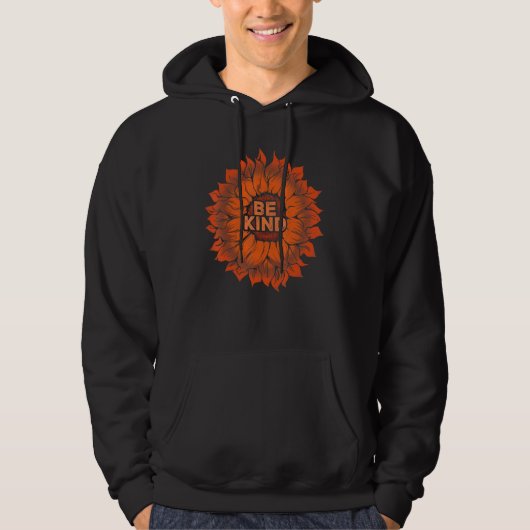 Sunflower Kind Be Kindness-bewustzijn voor Unity D Hoodie (Voorkant)