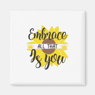 Sunflower Lover Embrace All That As You Magneet