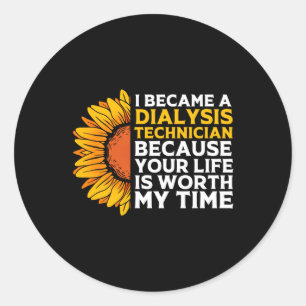 Sunflower Quote Nefrologie Dialyse Technicus Ronde Sticker