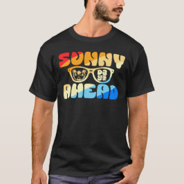 Sunny Days Ahead T-shirt