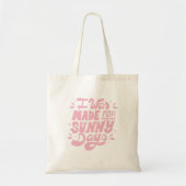 Sunny Days Quote Tote Bag (Voorkant)