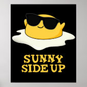 sunny Side Up Funny Fried Egg Pun Dark BG Poster (Voorkant)