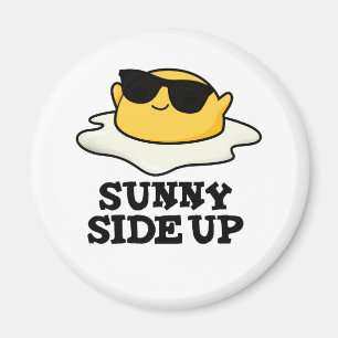 Sunny Side Up Funny Fried Egg Pun Magneet