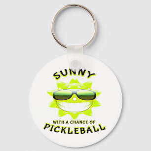 Sunny With a Chance of PickleBall Sleutelhanger