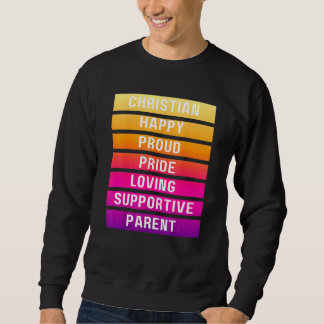 Sunrise Christelijk Happy Proud Pride Parent LGBTQ Trui