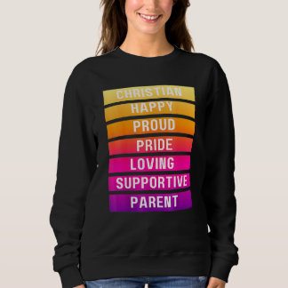 Sunrise Christelijk Happy Proud Pride Parent LGBTQ Trui