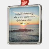 SUNRISE HEBREWS 11:1 PHOTO DESIGN METALEN ORNAMENT (Links)