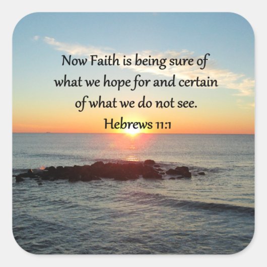 SUNRISE HEBREWS 11:1 PHOTO DESIGN VIERKANTE STICKER (Voorkant)