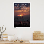 Sunrise "Nooit te laat" Poster Print (Keuken)
