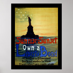 Sunrise of Sunset Own a Liberty Bond Poster