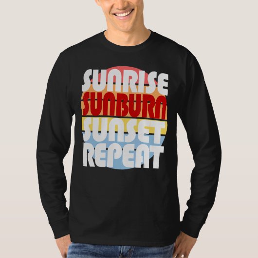 Sunrise Sunburn Sunset Herhaal 1 T-shirt (Voorkant)