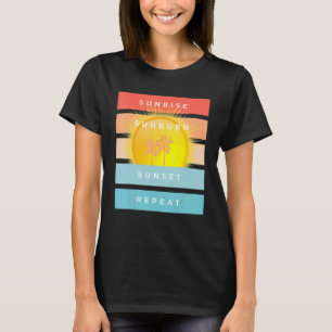 Sunrise Sunburn Sunset Herhaal Beach T-shirt