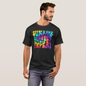 Sunrise Sunburn Sunset Herhaal Tie Dye Hallo Summe T-shirt (Voorkant volledig)