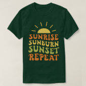 Sunrise Sunburn Sunset Herhalen T-shirt (Design voorkant)