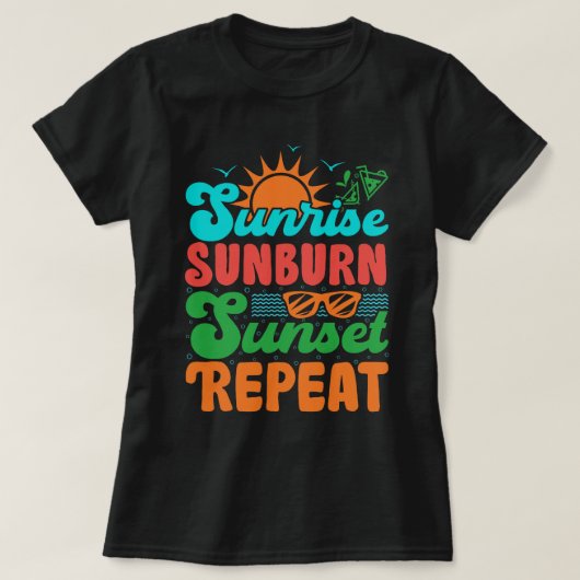 Sunrise Sunburn Sunset Herhaling Summer Beach Vaca T-shirt (Design voorkant)