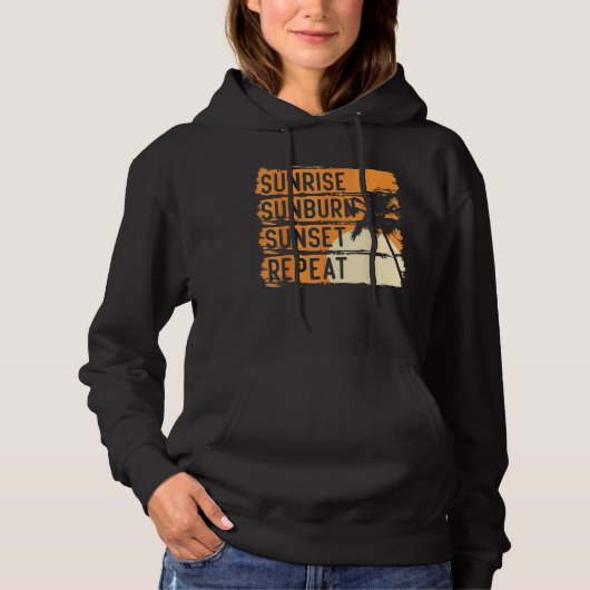 Sunrise Sunburn Sunset Repeat & Summer and Beach V Hoodie (Voorkant)