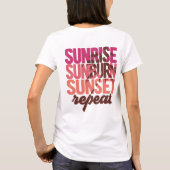 Sunrise Sunburn Sunset Repeat T-Shirt (Achterkant)