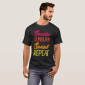Sunrise Sunburn Sunset Repeat Vacation Holiday Rel T-shirt (Voorkant volledig)