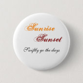 Sunrise, Sunset Button (Voorkant)
