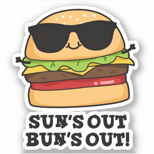 Sun's Out Bun's Out Funny Summer Burger Pun Sticker (Voorkant)