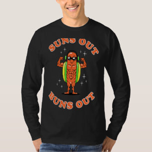 Suns Out Buns Out Hotdog Food T-shirt