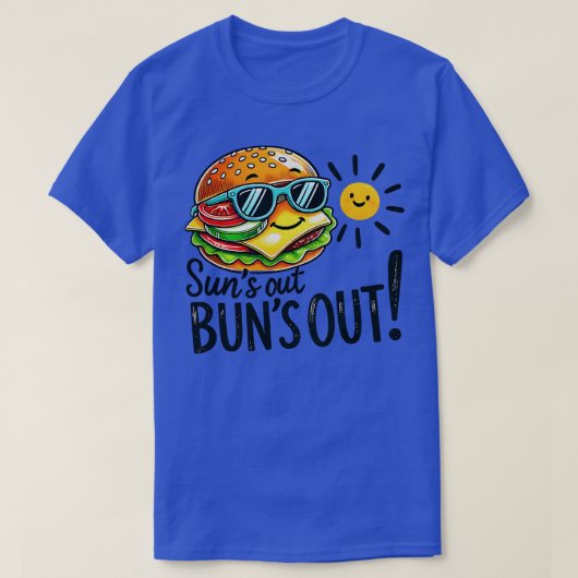 Suns out Buns out T-shirt (Design voorkant)