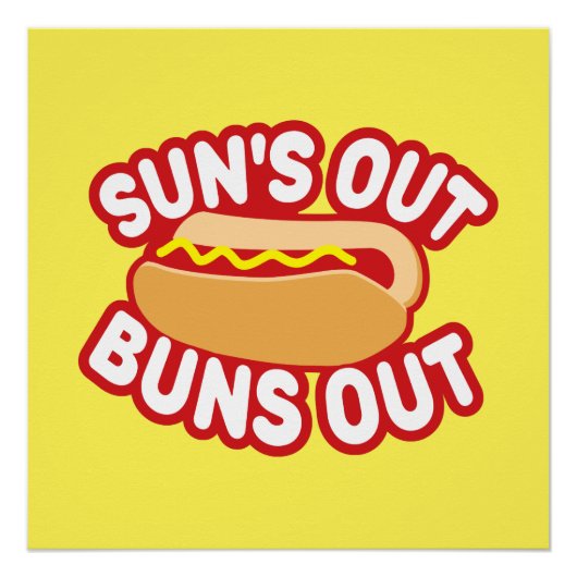 Suns Out Buns Poster (Voorkant)