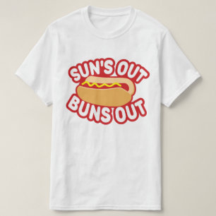 Suns Out Buns T-shirt