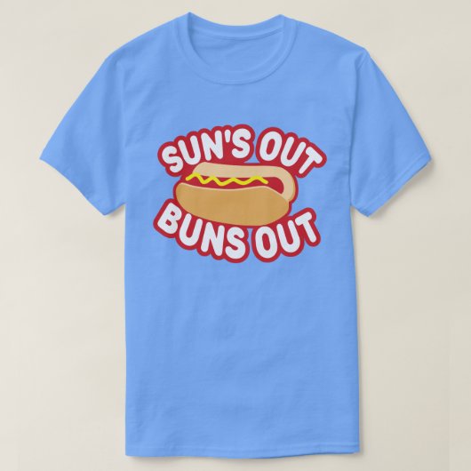 Suns Out Buns T-shirt (Design voorkant)