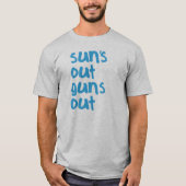 Sun's Out Pistolen T-shirt (Voorkant)