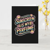 Sunscreen Is My Perfume - Funny Sun Tanning Kaart (Gele Bloem)