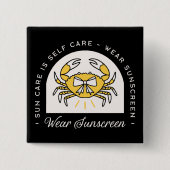 Sunscreen spf sun uv protection reminder quotes vierkante button 5,1 cm (Voorkant)