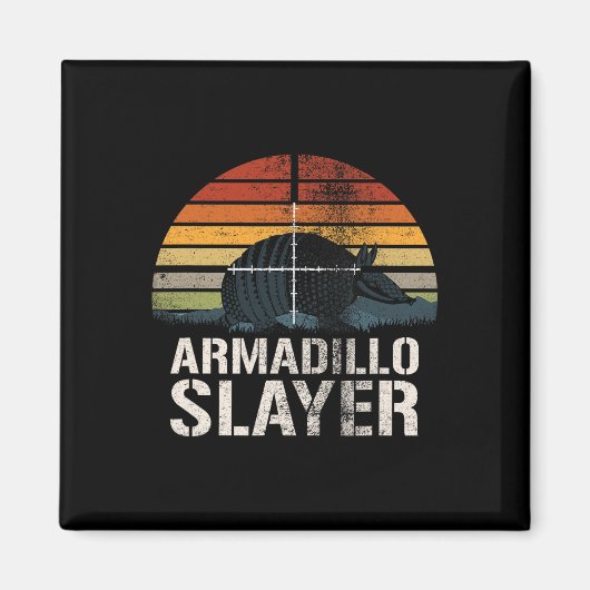 Sunset Armadillo Slayer Armadillo Hunter G Magneet (Voorkant)
